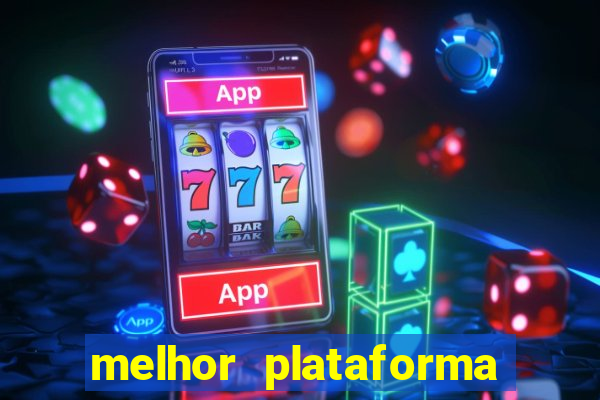 melhor plataforma para ganhar dinheiro no fortune tiger